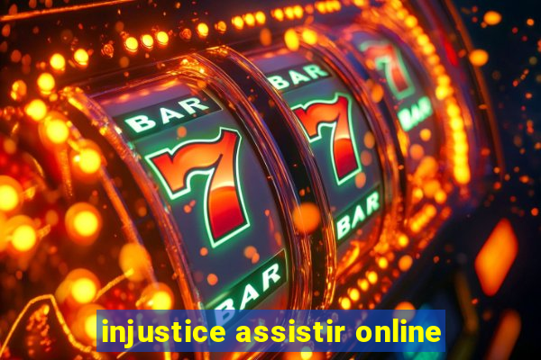 injustice assistir online